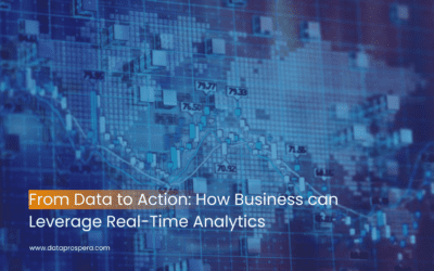 From Data to Action: How Businesses Can Leverage Real-Time Analytics
